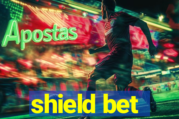 shield bet